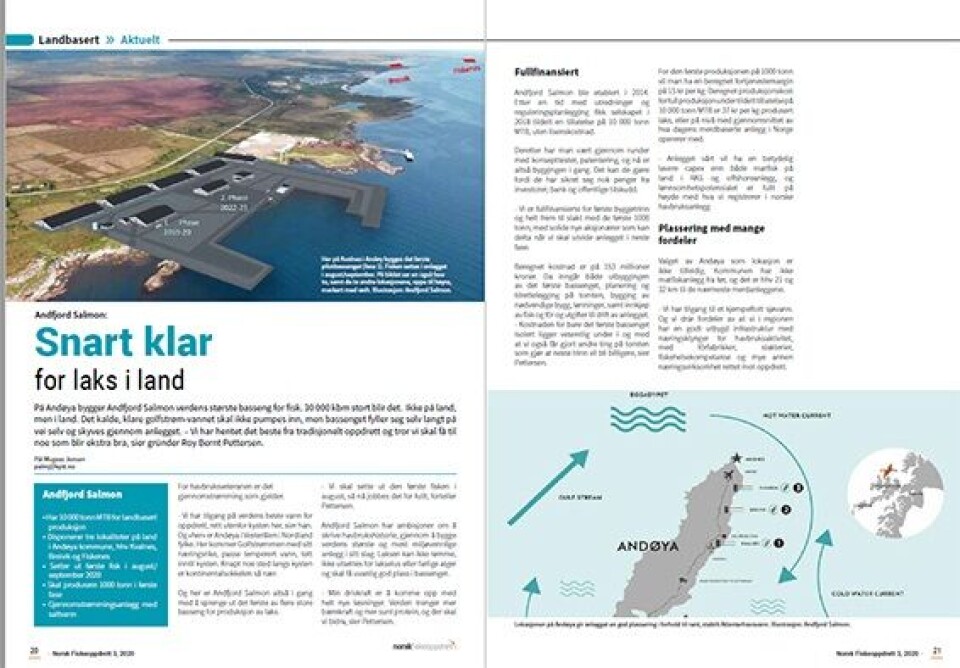 Over fem sider i Norsk Fiskeoppdrett nr 3, blir det spennende prosjektet på Andøya beskrevet. Over fem sider i Norsk Fiskeoppdrett nr 3, blir det spennende prosjektet på Andøya beskrevet.